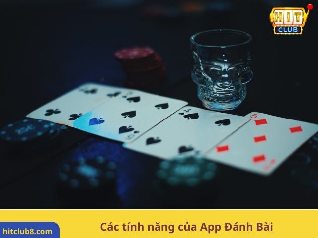 Các tính năng của App Đánh Bài