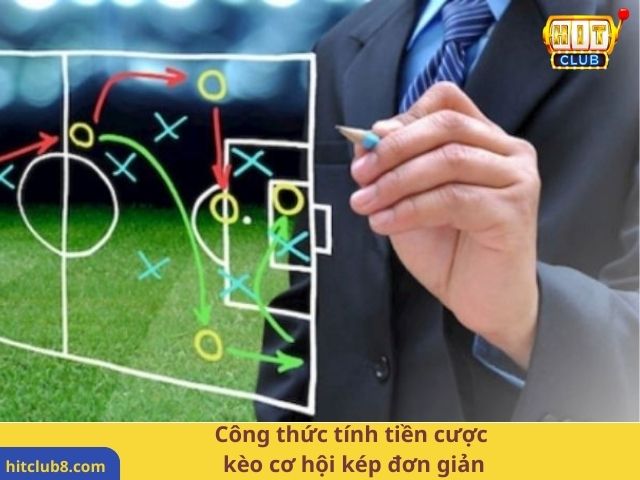 Công thức tính tiền cược kèo Double Chance đơn giản