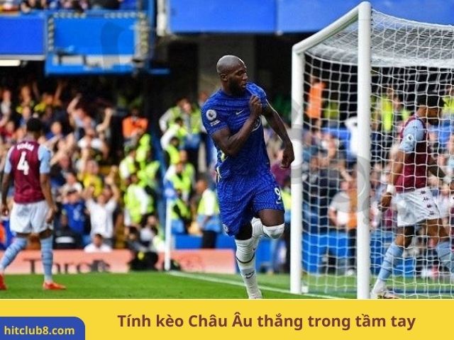 Tính kèo Châu Âu thắng trong tầm tay