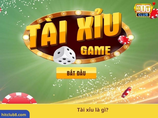 Tài xỉu là gì?