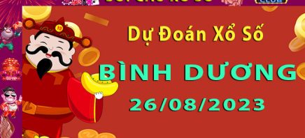 Soi cầu xổ số Bình Dương 26/8/2023 - Dự đoán XSMN tại Hitclub