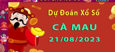 Soi cầu xổ số Cà Mau 21/8/2023 – Dự đoán XSMN ở Hitclub