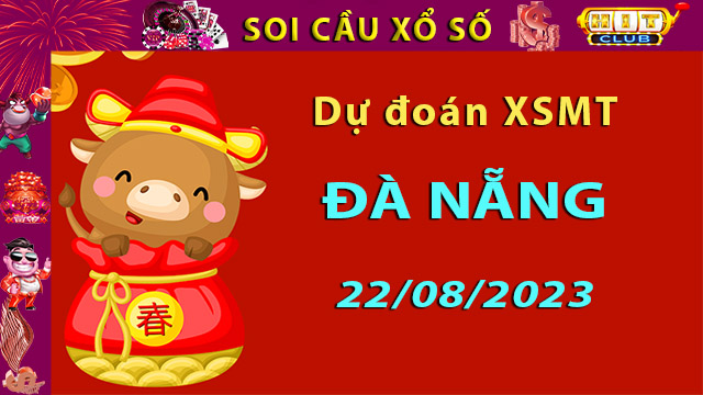 Soi cầu xổ số Đà Nẵng 23/8/2023 - Dự đoán XSMT tại Hit Club