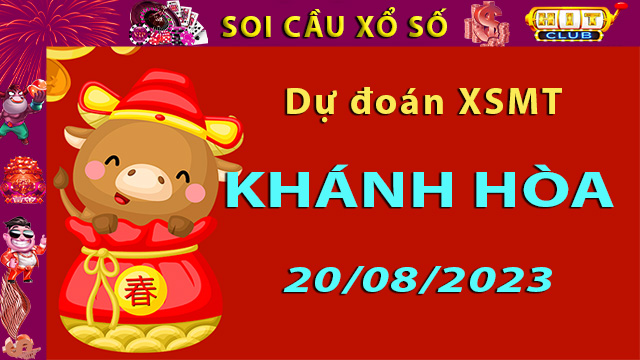 Soi cầu xổ số Khánh Hoà 20/8/2023 – Dự đoán XSMT ở Hitclub