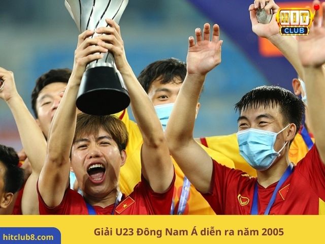 Giải U23 Đông Nam Á diễn ra năm 2005