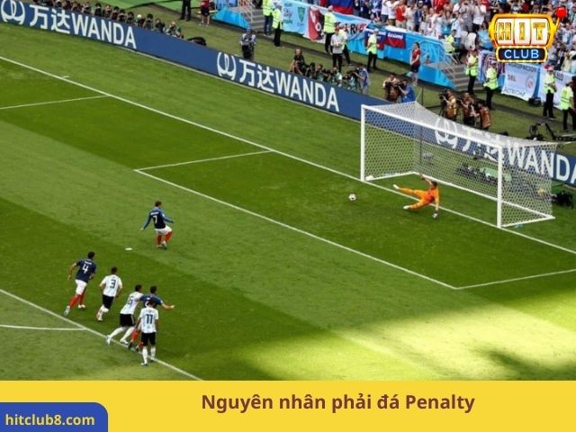 Nguyên nhân phải đá Penalty