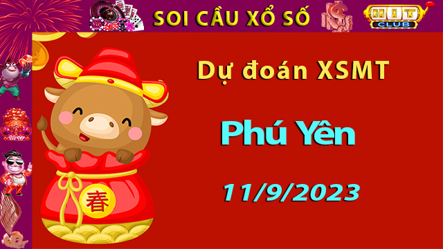 Soi cầu xổ số Phú Yên 11/9/2023 – Dự đoán XSMT cùng Hitclub8