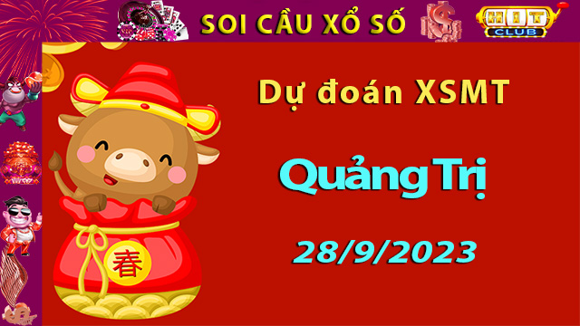 Soi cầu xổ số Quảng Trị 28/9/2023 – Dự đoán XSMT tại Hitclub8