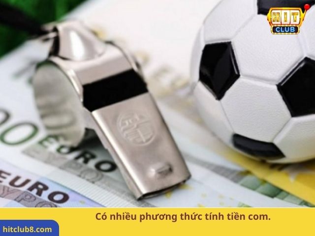 Có nhiều phương thức tính tiền com.