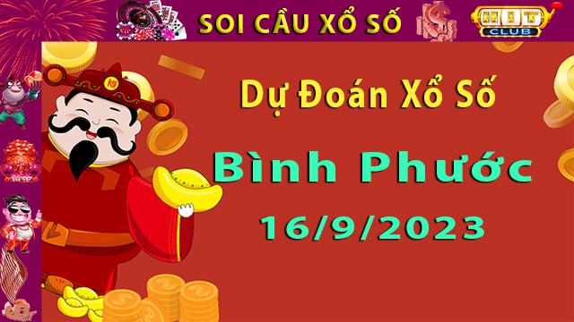 Soi cầu xổ số Bình Phước 16/9/2023 – Dự đoán XSMN tại Hitclub