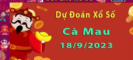 Soi cầu xổ số Cà Mau 18/9/2023 – Dự đoán XSMN tại Hitclub