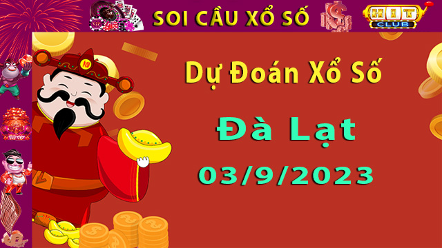 Soi cầu xổ số Đà Lạt 03/9/2023 – Dự đoán XSMN cùng Hitclub