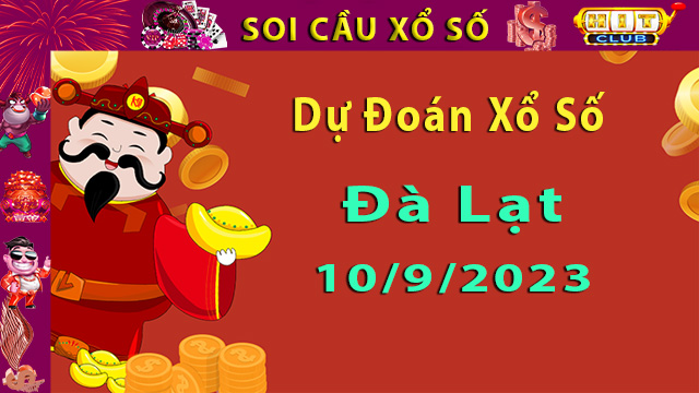 Soi cầu xổ số Đà Lạt 10/9/2023 – Dự đoán XSMN tại Hitclub