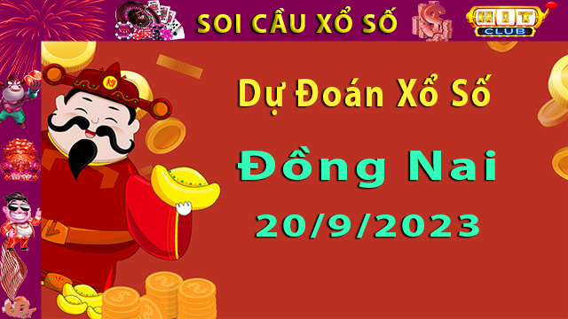 Soi cầu xổ số Đồng Nai 20/9/2023 – Dự đoán XSMN tại Hitclub