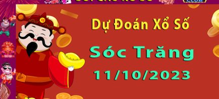 Soi cầu xổ số Sóc Trăng 11/10/2023 – Dự đoán XSMB.