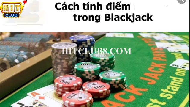 Cách tính điểm Blackjack chi tiết