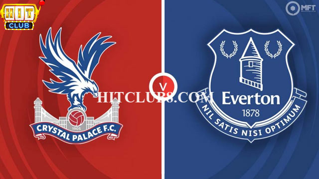Nhận định phong độ hai đội bóng Crystal Palace vs Everton 