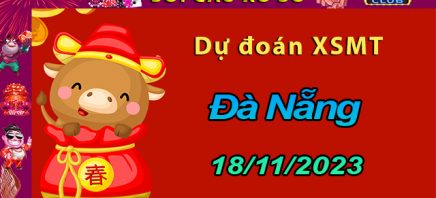 Soi cầu xổ số Đà Nẵng 18/11/2023 – Dự đoán XSMT.