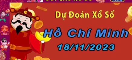 Dự đoán kết quả xổ số Hồ Chí Minh 18/11/2023.