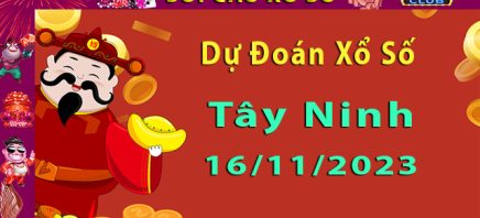 Dự đoán kết quả xổ số Tây Ninh 16/11/2023.