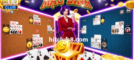 Kinh nghiệm chơi Mậu Binh Hitclub có 1 0 2