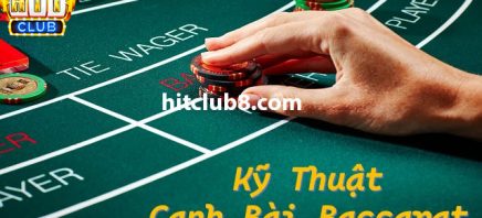 Học cách canh bài trong Baccarat siêu hiệu quả