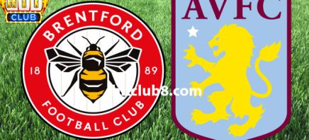 Trận Brentford vs Aston Villa 21h00 - 17/12