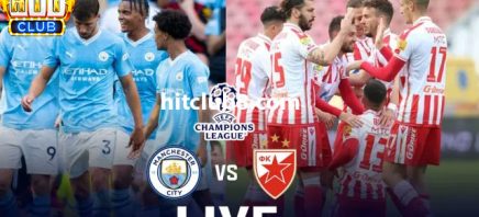 Trận Crvena Zvezda vs Man City 00h45 - 14/12