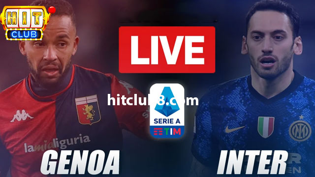 Nhận định phong độ hai đội tuyển Genoa vs Inter 