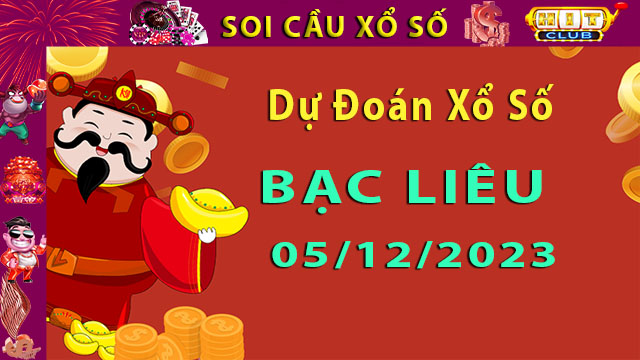 Soi cầu xổ số Bạc Liêu 05/12/2023 – Dự đoán XSMN cùng Hitclub8