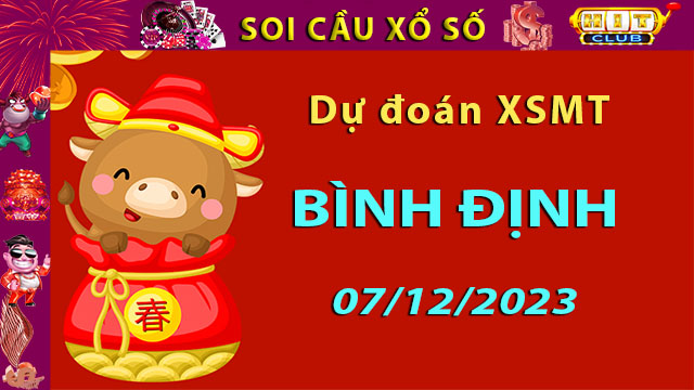 Soi cầu xổ số Bình Định 07/12/2023 – Dự đoán XSMT trên Hitclub8