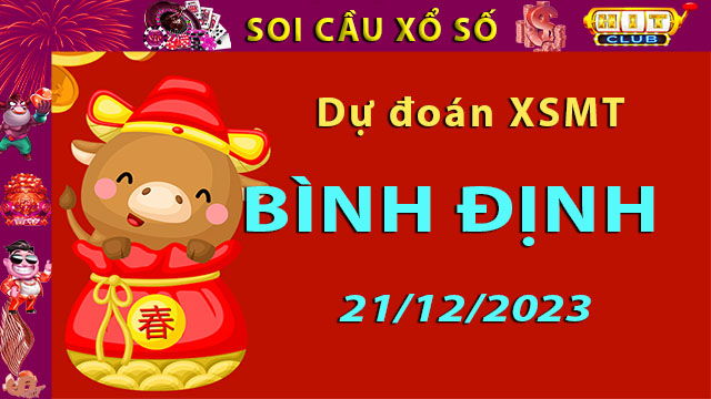 Soi cầu xổ số Bình Định 21/12/2023 – Dự đoán XSMT trên Hitclub8