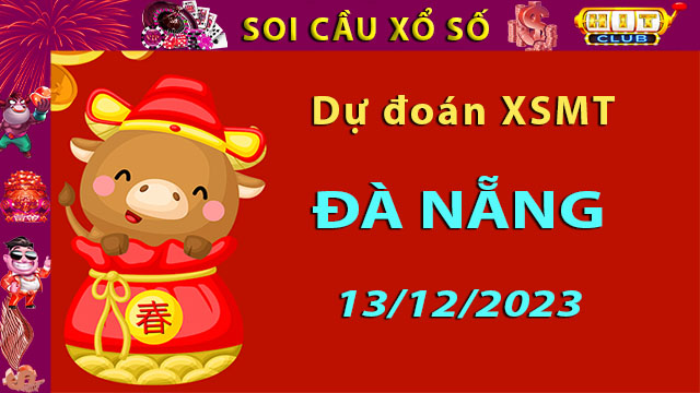 Soi cầu xổ số Đà Nẵng 13/12/2023 – Dự đoán XSMT trên Hitclub8