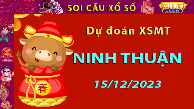 Soi cầu xổ số Ninh Thuận 15/12/2023 – Dự đoán XSMT trên Hitclub8