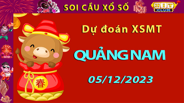 Soi cầu xổ số Quảng Nam 05/12/2023 – Dự đoán XSMT trên Hitclub8