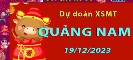 Soi cầu xổ số Quảng Nam 19/12/2023 – Dự đoán XSMT trên Hitclub8