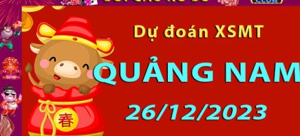 Soi cầu xổ số Quảng Nam 26/12/2023 – Dự đoán XSMT trên Hitclub8