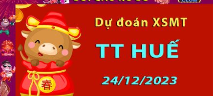 Soi cầu xổ số TT Huế 24/12/2023 – Dự đoán XSMT trên Hitclub8