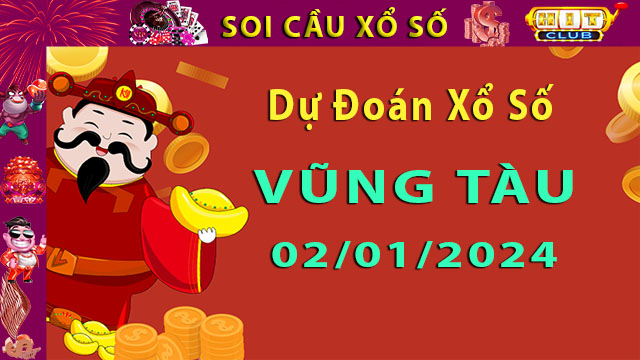 Soi cầu xổ số Vũng Tàu 02/01/2024 – Dự đoán XSMN cùng Hitclub8