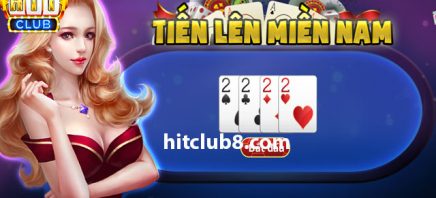 Game Tiến Lên Miền Nam và 5 gợi ý hấp dẫn nhất