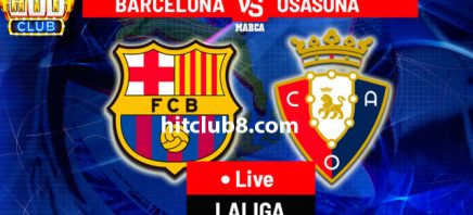 Dự đoán Barcelona vs Osasuna ngày 12/1 lúc 02h00