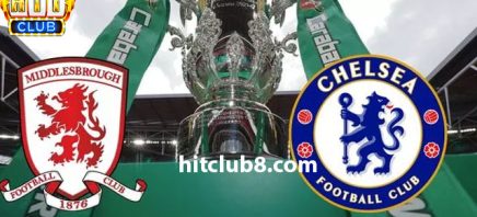 Dự đoán Chelsea vs Middlesbrough lúc 03h00 - 24/1