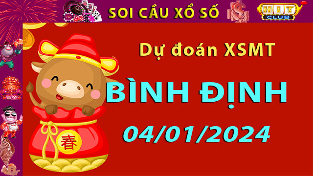 Soi cầu xổ số Bình Định 04/01/2024 – Dự đoán XSMT trên Hitclub8