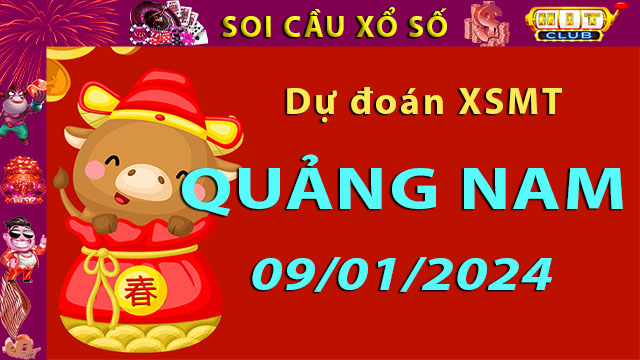 Soi cầu xổ số Quảng Nam 09/01/2024 – Dự đoán XSMT trên Hitclub8