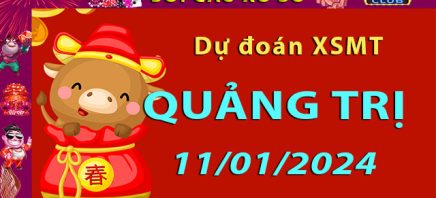 Soi cầu xổ số Quảng Trị 11/01/2024 – Dự đoán XSMT trên Hitclub8