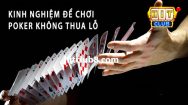 Cách phục hồi lỗ trong bài Poker năm 2024