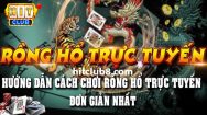 Chiến thuật đánh bài Rồng Hổ bất bại mới nhất