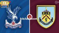 Dự đoán Crystal Palace vs Burnley 22h00 ngày 24/2