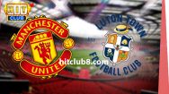 Dự đoán Luton Town vs Man United lúc 23h30 - 18/2