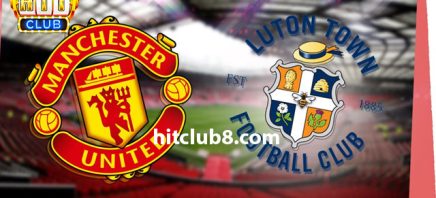 Dự đoán Luton Town vs Man United lúc 23h30 - 18/2